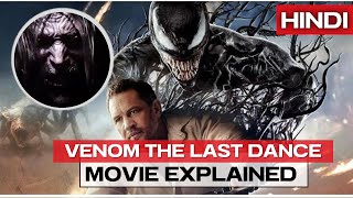 Venom  The Last Dance Full Movie Explained in Hindi [upl. by Banerjee]