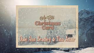 quotAn Old Christmas Cardquot  Dale Ann Bradley amp Tina Adair [upl. by Akcemat471]