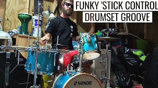 Funky Stick Control Drumset Groove  With Evolution [upl. by Saoj]