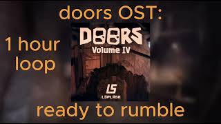 doors OST ready to rumble  1 hour loop [upl. by Eciralc588]