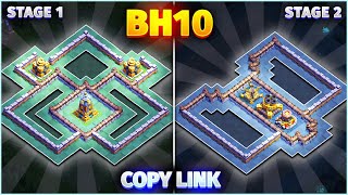 New BEST BH10 Base COPY LINK  Builder Hall 10 Anti 3 Star Base  Clash of Clans 3 [upl. by Heater]