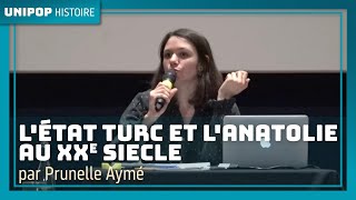 LÉTAT TURC ET LANATOLIE AU XXe SIÈCLE par Prunelle Aymé [upl. by Otrebile]