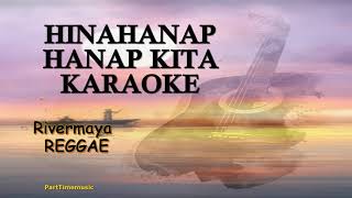 hinahanap hanap kita  Rivermaya reggae karaoke version [upl. by Atil]