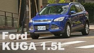 入門新動力 Ford Kuga 15 EcoBoost [upl. by Charbonneau]