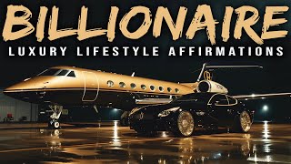 Billionaire Lifestyle Visualization Affirmations for Money Wealth amp Success [upl. by Nevek]