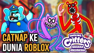 CATNAP KE DUNIA ROBLOX  Animasi Bahasa Indonesia [upl. by Nosirb]