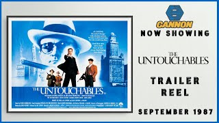 THE UNTOUCHABLES September 1987 Cannon Cinema Trailer Reel  Home Cinema [upl. by Codd994]