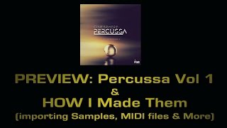 Percussa Vol 1 PREVIEW  How I Made Them Power Multi Tutorial [upl. by Lrat]