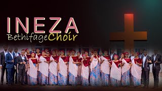 Ineza By Bethfage Choir Official Video 2024 [upl. by Chavaree]