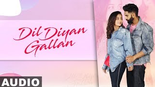 Dil Diyan Gallan Full Audio  Parmish Verma  Abhijeet Srivastava  Latest Punjabi Songs 2019 [upl. by Kcinimod]