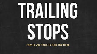 Top Trailing Stop Techniques For Maximum Profits [upl. by Gayleen]