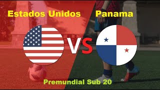 Estados Unidos vs Panama I Eliminatorias Mundial Sub 20 [upl. by Devonne]