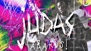 Lazarus  Judas Official Music Video [upl. by Sissel]