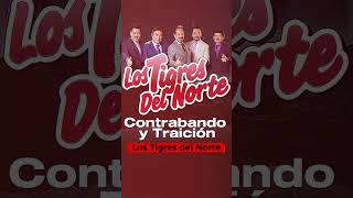 Contrabando y Traición  Los Tigres del Norte  Corridos Pesados Mix  Corridos Exitos 2023 [upl. by Iarised20]