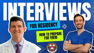 How to Prepare for RESIDENCY INTERVIEWS Residency Interview Questions and Answers [upl. by Kcaz]