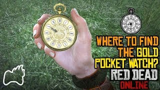 Wheres the Gold Pocket Watch  Red Dead Online [upl. by True13]