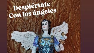 Despiértate con los ángeles [upl. by Ashatan]