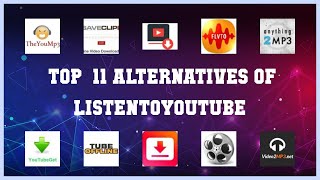 ListenToYouTube  Best 11 Alternatives of ListenToYouTube [upl. by Franz]