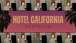 Hotel California ACAPELLA  Eagles [upl. by Gibbie]