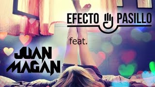 Efecto Pasillo feat Juan Magán  Pequeña Lyric video ❤ [upl. by Noside]