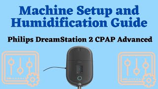 Philips DreamStation 2 Auto CPAP Setup and Humidification Guide  Respshop [upl. by Druce210]