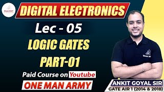 Logic Gates Part01  Digital Electronics  GATE 2024  Ankit Goyal  One Man Army [upl. by Cammie100]