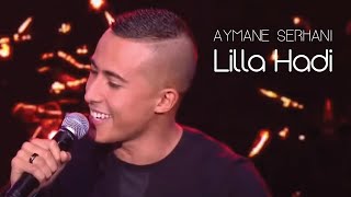 Aymane Serhani  Lilla Hadi Live sur France 2 [upl. by Joya]