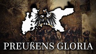 quotPreußens Gloriaquot Prussias Glory  Prussian Patriotic Song [upl. by Hulbert880]