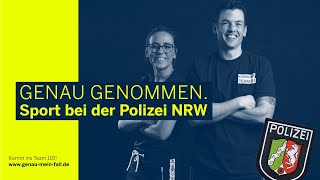 GENAU GENOMMEN  Sport bei der Polizei NRW [upl. by Calida]