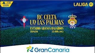 Resumen RC Celta 4 vs UD Las Palmas 1 [upl. by Gosnell]