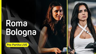 🔴 LIVE ROMABOLOGNA il prepartita con Giusy MELONI Valon BEHRAMI e Barbara CIRILLO [upl. by Sanborn]