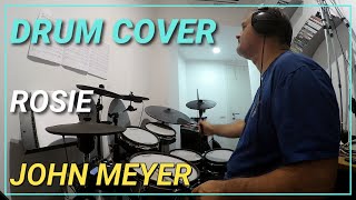 JOHN MAYER  ROSIE  MIKEDELTATANGO  DRUM COVER [upl. by Eltrym]