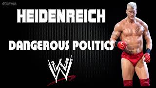 WWE  Heidenreich 30 Minutes Entrance Extended 2nd Theme Song  quotDangerous Politicsquot [upl. by Pegma]