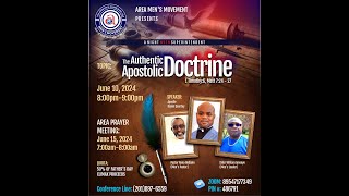 Area Mens Movement  Authentic Apostolic Doctrine  Fathers Day Week  Superintendent Dan Quartey [upl. by Arni]