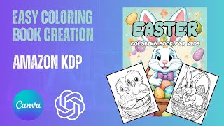 How to Create Easter Coloring Book for Amazon KDP Using Canva s Magic Medias Text to Image AI Tool [upl. by Cadel]