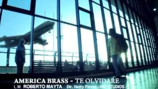 TE OLVIDARE  AMERICA BRASS [upl. by Aiykan744]