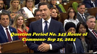 Question Period No 343 House of Commons Sep 25 2024 [upl. by Alamap]