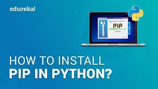 How To Install Python Pip  Install Pip On Windows  Python Training  Edureka [upl. by Oirramed]