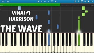 VINAI  The Wave ft Harrison PIANO TUTORIAL [upl. by Rydder]