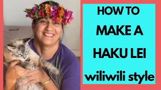 DIY What to do while home sheltering in Hawaiʻi  How about making a Haku Lei wili style [upl. by Llenrahs]