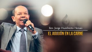 Rev Humberto Henao  El aguijón en la carne [upl. by Joash]