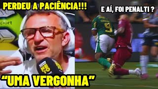 POLÊMICA PENALTI DUVIDOSO PARA O PALMEIRAS DEIXA NETO REVOLTADO [upl. by Melinda]