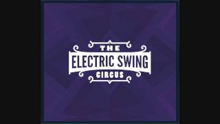 Electric Swing Circus  The Penniless Optimist  electro swing [upl. by Faubion]