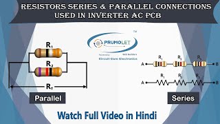 Resistors Series amp Parallel Connections in Inverter AC PCB Explained in Hindi Resistors PCBRepair [upl. by Landon]