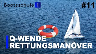 Rettungsmanöver Mensch über Board QWende  Segeln lernen [upl. by Geehan]