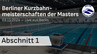 Berliner Kurzbahnmeisterschaften der Masters – Abschnitt 1 [upl. by Perni411]