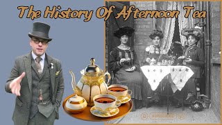 The History Of Afternoon Tea  Documentary [upl. by Charters891]