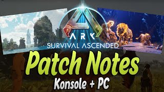 ARK Ascended Patch Notes  Anpassungen am Pyromane amp The Center uvm  1106 [upl. by Trebma]