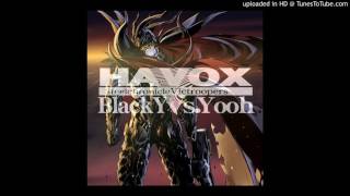 BlackY vs Yooh  HAVOX [upl. by Felicia488]