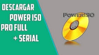 Descargar e Instalar Power Iso Full 2017 Activado de Por Vida [upl. by Meletius]